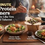 15-Minute High-Protein Dinners That Taste Like You Ordered Takeout